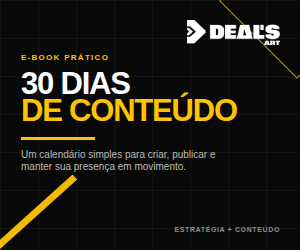 Capa do e-book 30 Dias de Conteúdo da Deal's Art